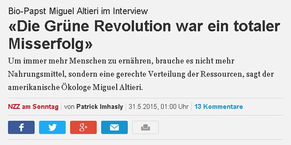 苏黎世报网站5月31日报道，报道标题为“生态学教父米格尔·阿尔铁里接受采访：绿色革命是彻底的失败”